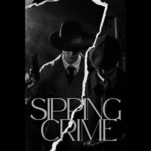 Sipping Crime (Explicit)