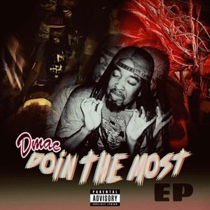 Doin the Most (Explicit)