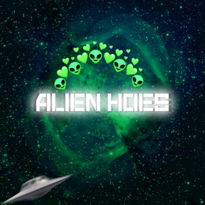 Alien Hoes (Explicit)
