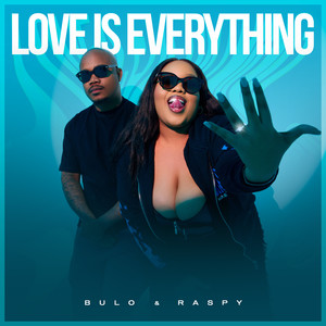 Love is Everything (Explicit)