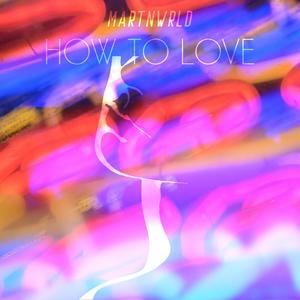 HOW TO LOVE (Explicit)