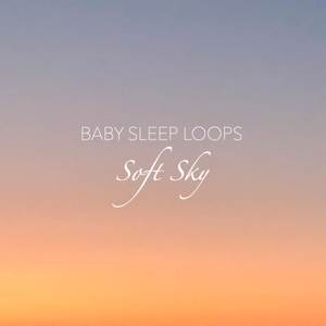 Soft Sky (Loop)