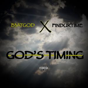 GOD'S TIMING (Explicit)