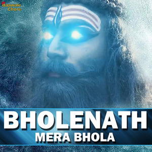 Bholenath Mera Bhola - Single