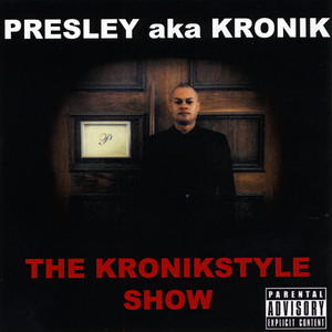 The Kronikstyle Show (Explicit)