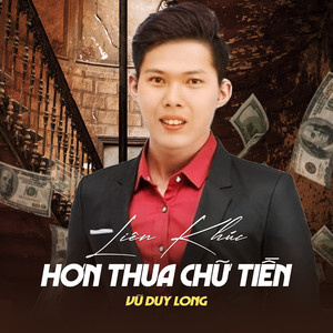 Liên Khúc / Hơn Thua Chữ Tiền