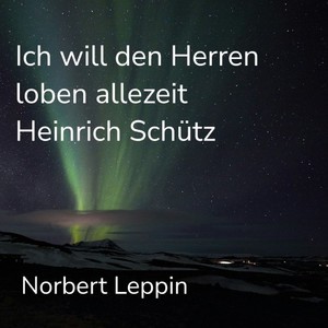 Ich will den Herren loben allezeit