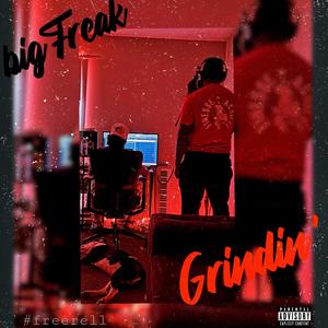 Grindin' (Explicit)