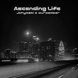ascending life