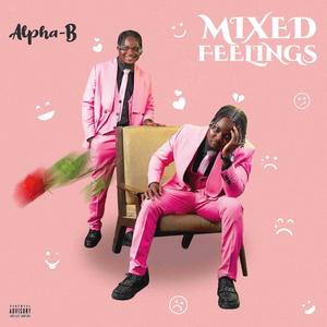 Mixed Feelings (Explicit)