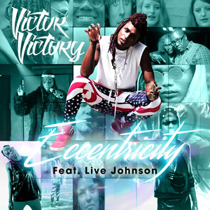 Eccentricity (feat. Live Johnson)