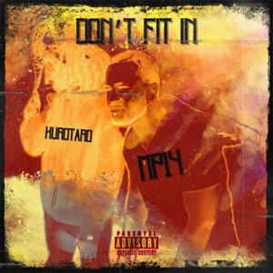 Don't Fit In (feat. Kurotaro) (Explicit)