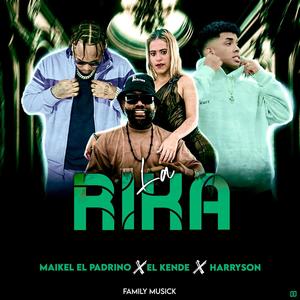 La Rika (feat. El Kende ) [Explicit]