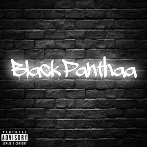 Black Panthaa (feat. Lavish K) [Exclusive] [Explicit]