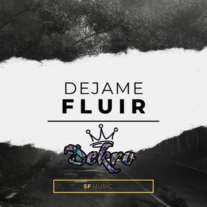 Dejame Fluir (Explicit)