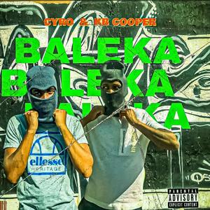 Baleka (feat. Cyro) [Explicit]