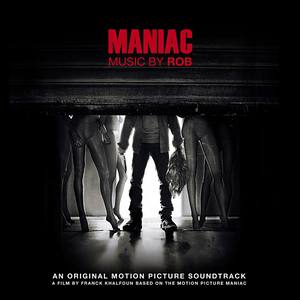 Maniac (Original Motion Picture Soundtrack) (疯子 电影原声带)