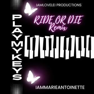 Play My Keys (Ride or Die Remix)