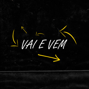 Vai e Vem