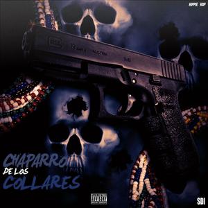 Chaparro De Los Collares (Explicit)