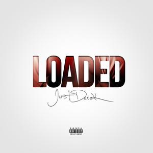 Loaded (feat. Hard Hitta) [Explicit]