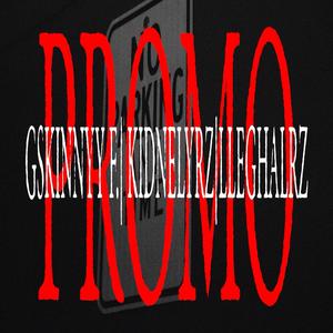 PROMO (feat. KidnelyRz & LleghalRz) (Explicit)
