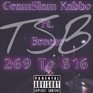 269 To 816 (feat. Breezy) [Explicit]