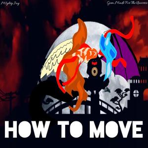 How to Move