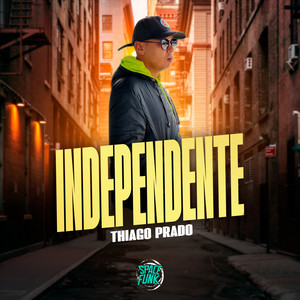 Independente (Explicit)