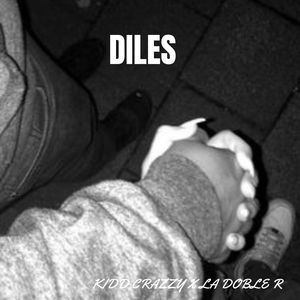 Diles