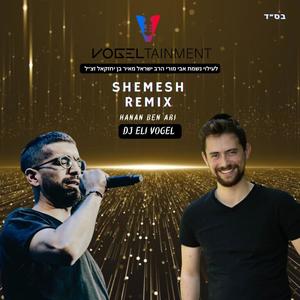 Shemesh (DJ Eli Vogel)