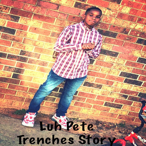 Trenches Story (Explicit)