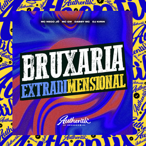 Bruxaria Extradimensional (Explicit)