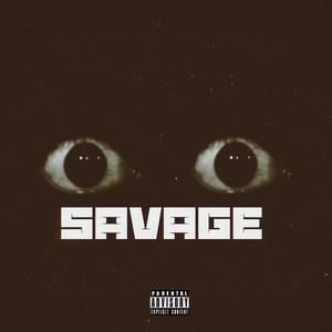 Savage (Explicit)