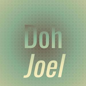 Doh Joel
