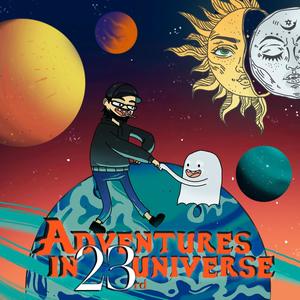 Adventures In 23rd Universe (Explicit)