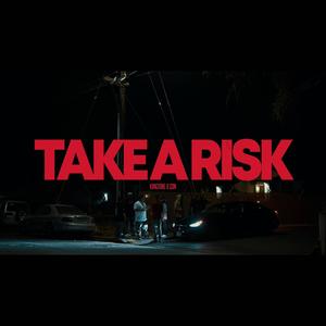 Take A Risk (feat. KingTone) (Explicit)