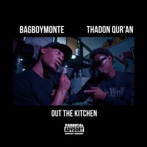 Out The Kitchen (feat. ThaDon Qur’an) [Explicit]