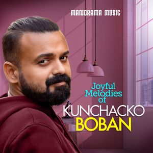 Joyful Melodies of Kunchacko Boban