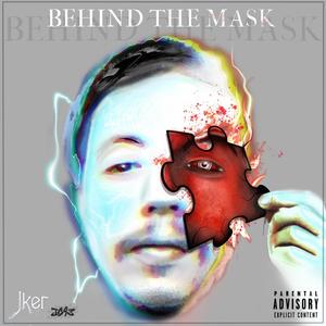 Behind The Mask (Explicit)