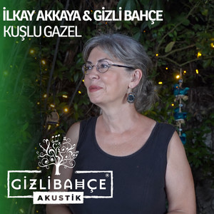 Kuşlu Gazel (Akustik)