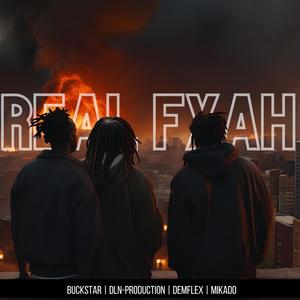 Real Fyah (feat. LEVELLING CREW & Siegnel Ryan) (Explicit)