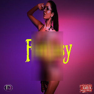 Fantasy (Explicit)