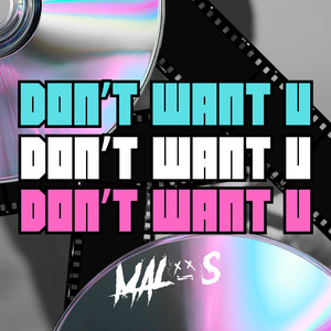 Don't Want U