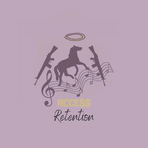 Acce$$ Retention (Explicit)