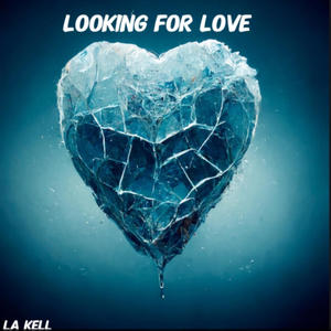 Looking For Love (Explicit)