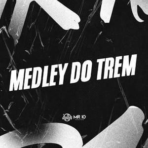 MEDLEY DO TREM (Explicit)