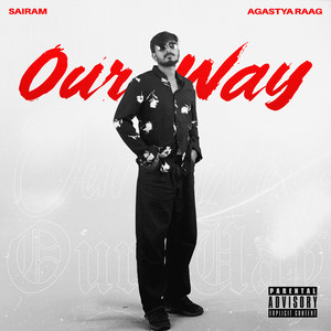 Our Way (Explicit)