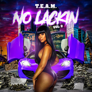 No Lackin, Vol. 2 (Explicit)