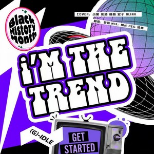 i'M THE TREND (I-DLE)